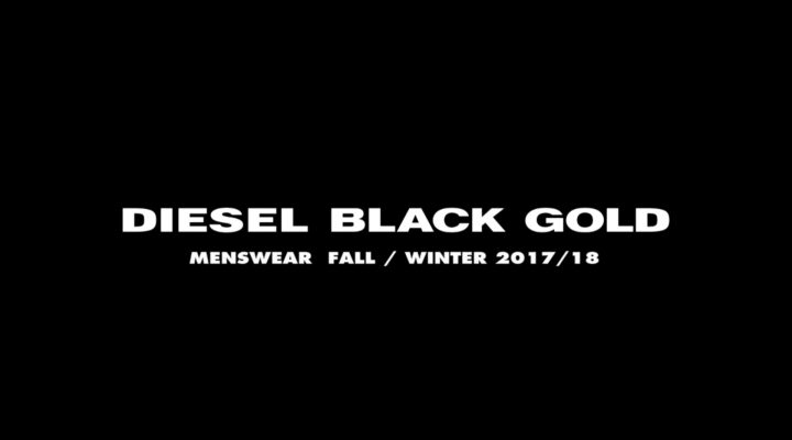 DIESEL BLACK GOLD – Herbst-Winter 2017- Milan Fashion Week